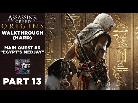 Assassin's Creed: Origins Walkthrough PC (HARD) Part 13 | Main Quest #6 "Egypt's Medjay"