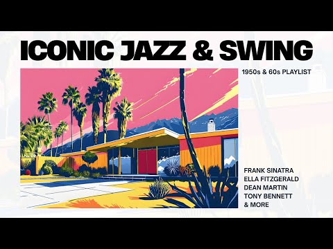 Frank Sinatra, Ella Fitzgerald, Dean Martin & More | Best of 1950s & 60s | Timeless Jazz & Swing