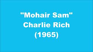 Charlie Rich: Mohair Sam (1965)