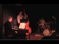 "It Never Entered My Mind" Bobby Wellins & Terry Seabrook Trio 2/2