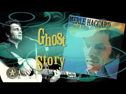 Merle Haggard  -  Ghost Story (1977)