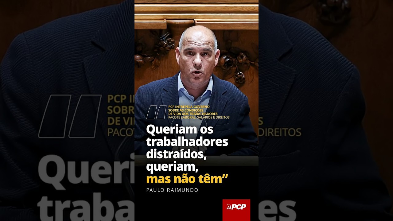Pacote laboral: «Queriam os trabalhadores distraídos, queriam, mas não têm»