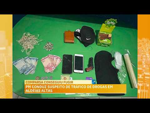 Homem é preso por suspeita de tráfico de drogas em Aldeias Altas