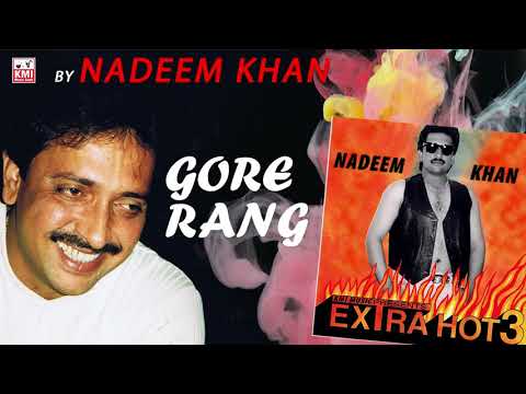 Gore rang ka zamaana | Nadeem Khan & Jah Prince | Extra hot 3