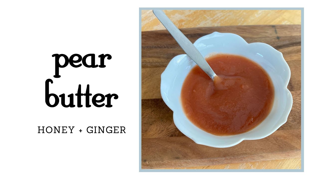 Pear Butter Recipe For Canning