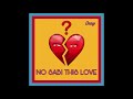 Onny - No Sabi This Love (Official Audio)