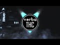 Verba - THC ( nowość 2019) 18+ [ TEKST - WŁĄCZ NAPISY ]