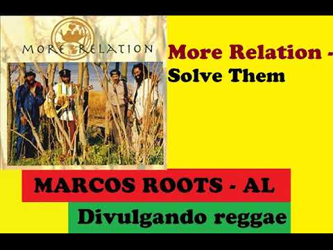 DIVULGANDO: More Relation - Solve Them / MARCOS ROOTS - AL