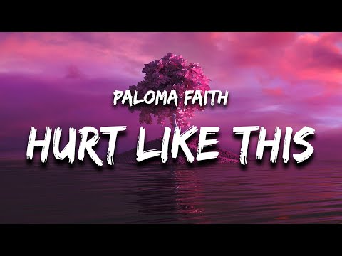 Paloma Faith - Only Love Can Hurt Like This (Lyrics)