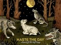 The Quiet Deadly Ticking - Haste the day