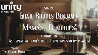 “Mamma’s Remedies” Gha’il Rhodes Benjamin