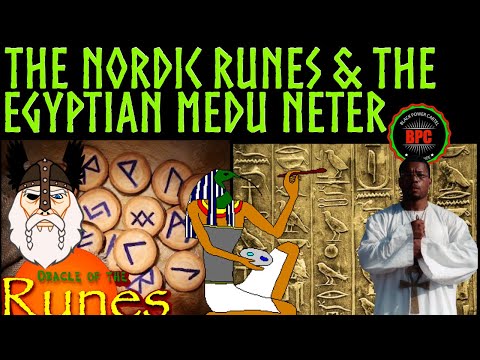 THE NORDIC RUNES &amp; THE EGYPTIAN MEDU NETER!! ARE THEY RELATED?