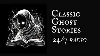 Classic Ghost Stories Radio