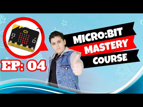 Micro:bit Tutorial For Beginners Must See!  introduction to the BBC microbit   Lesson 4 ?