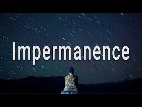 Impermanence (#4 The Four Foundations of Mindfulness) by Joseph Goldstein