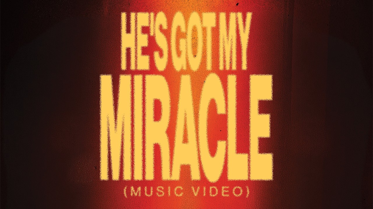He's Got My Miracle (Music Video) | Impact Worship