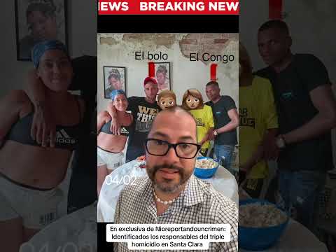 En exclusiva:Identificados los ejecutores del triple homicidio en Santa Clara