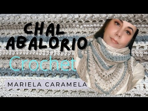 We make a Triangular SHAWL with ABALORIO/ Crochet Stitch