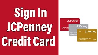 How To Login JCPenney Credit Card Online Account 2022 | JCP Credit Card Sign In Help