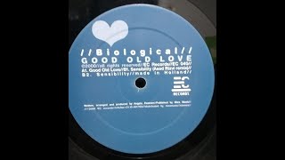 Biological ‎– Good Old Love