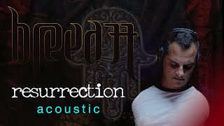 Breed 77 - Resurrection (acoustic cover) Paul Isola - A Song A Week