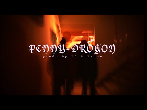 PENNY - DROGON Prod. By DJ SILENCE (Official Music Video)