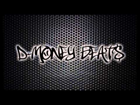 D-Money Beat$ - Unstoppable