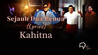 Download lagu Kahitna - Sejauh Dua Benua (Lirik) mp3 Download lagu Kahitna - Sejauh Dua Benua (Lirik) mp3
