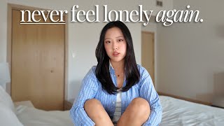 Download lagu How I stopped feeling lonely FOREVER (and you can too) mp3 Download lagu How I stopped feeling lonely FOREVER (and you can too) mp3