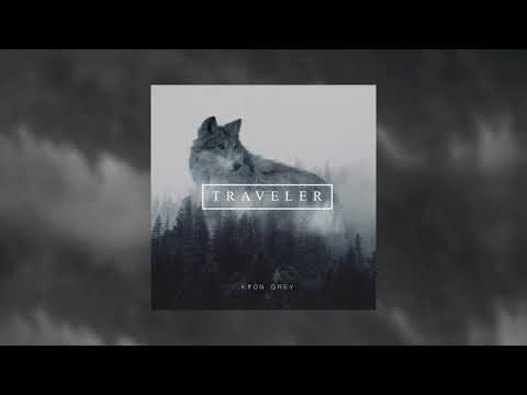 Kyon Grey - Traveler