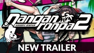Danganronpa 2 Goodbye Despair Announcement Trailer NEW 2016