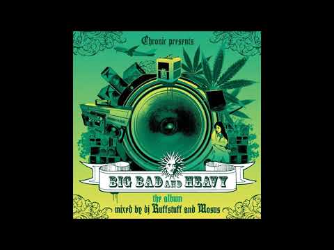 Big, Bad And Heavy (Part. 1) DJ Ruffstuff New School Mix