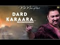 Dard Karara Kumar Sanu