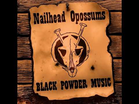 MetalRus.ru (Hard Rock). NAILHEAD OPOSSUMS — «Black Powder Music» (2018) [Full Album]