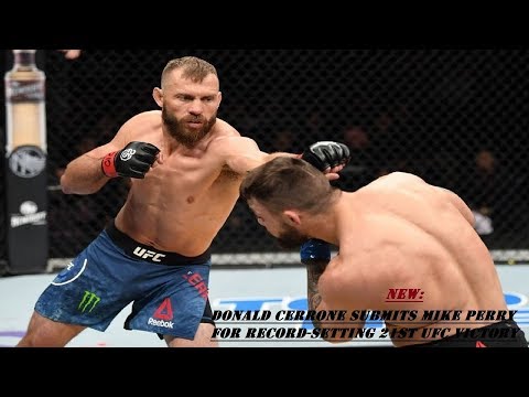 Donald Cerrone Submits Mike Perry for Record-Setting 21st UFC Victory | MW NEWS |2018
