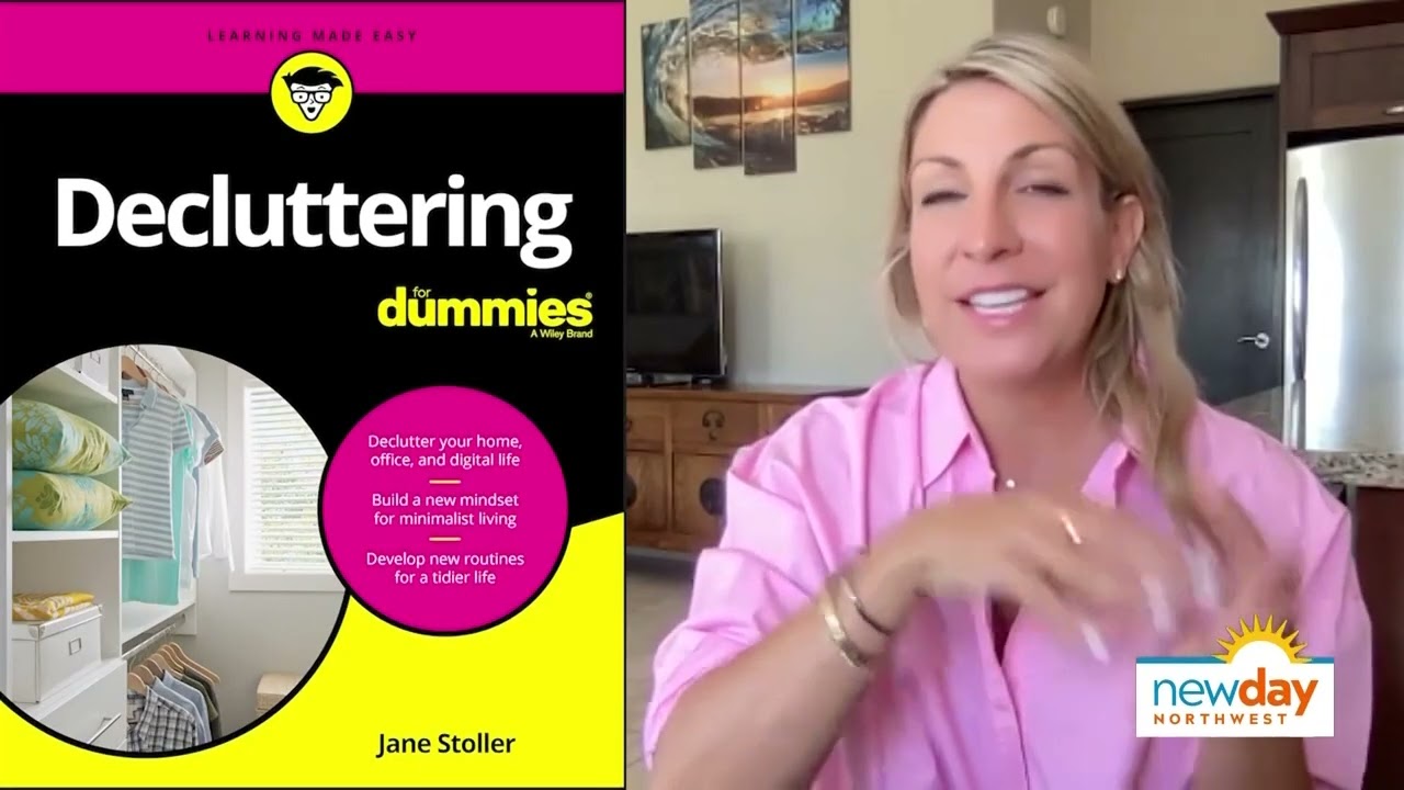 Simple decluttering tips from the author of 'Decluttering for Dummies' - New Day NW