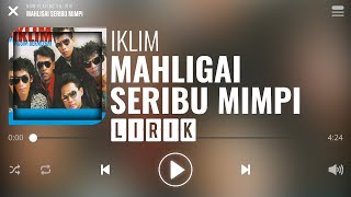 Download lagu Iklim - Mahligai Seribu Mimpi [Lirik] mp3