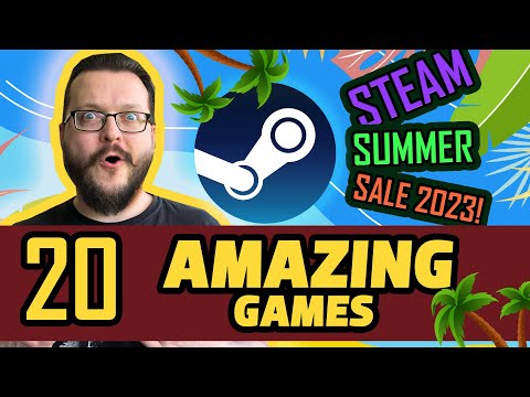 Steam Summer Sale 2023 - 20 AMAZING GAMES You Must Try!
