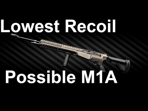 (OUTDATED) 36 Recoil M1A (.12.8) | Escape From Tarkov