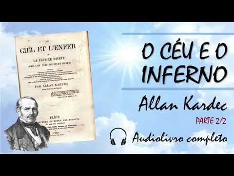 O céu e o inferno 1865 - Allan Kardec - 2 / 2