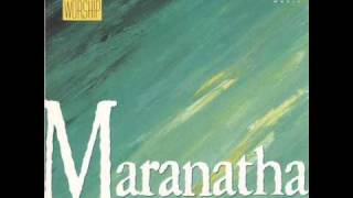 Maranatha! Singers - Soon And Very Soon