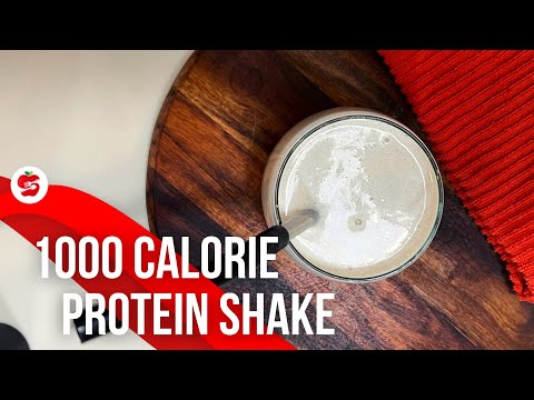 High-Calorie Protein Shake Recipe | 1000 Calories for Weight Gain & Muscle Building!