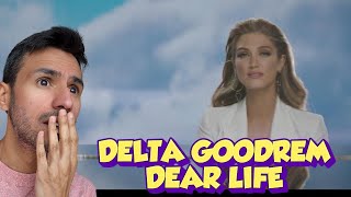 Delta Goodrem - Dear Life  (REACTION) First Time Hearing It