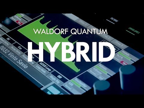 Waldorf Quantum : a perfect hybrid synth ? demo live talking #03