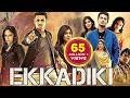 Ekkadiki EPC New Released South Indian Hindi Dubbed Movie Romantic Thriller