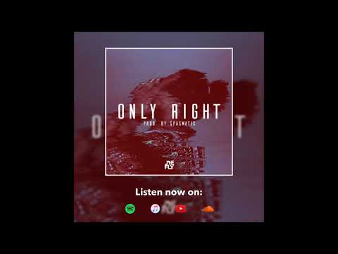 Jae Fly - Only Right (prod. by Spasmatic)