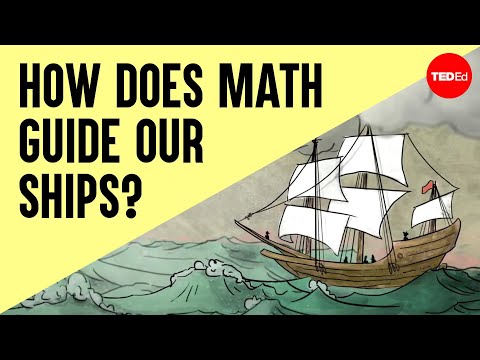 How does math guide our ships at sea? - George Christoph