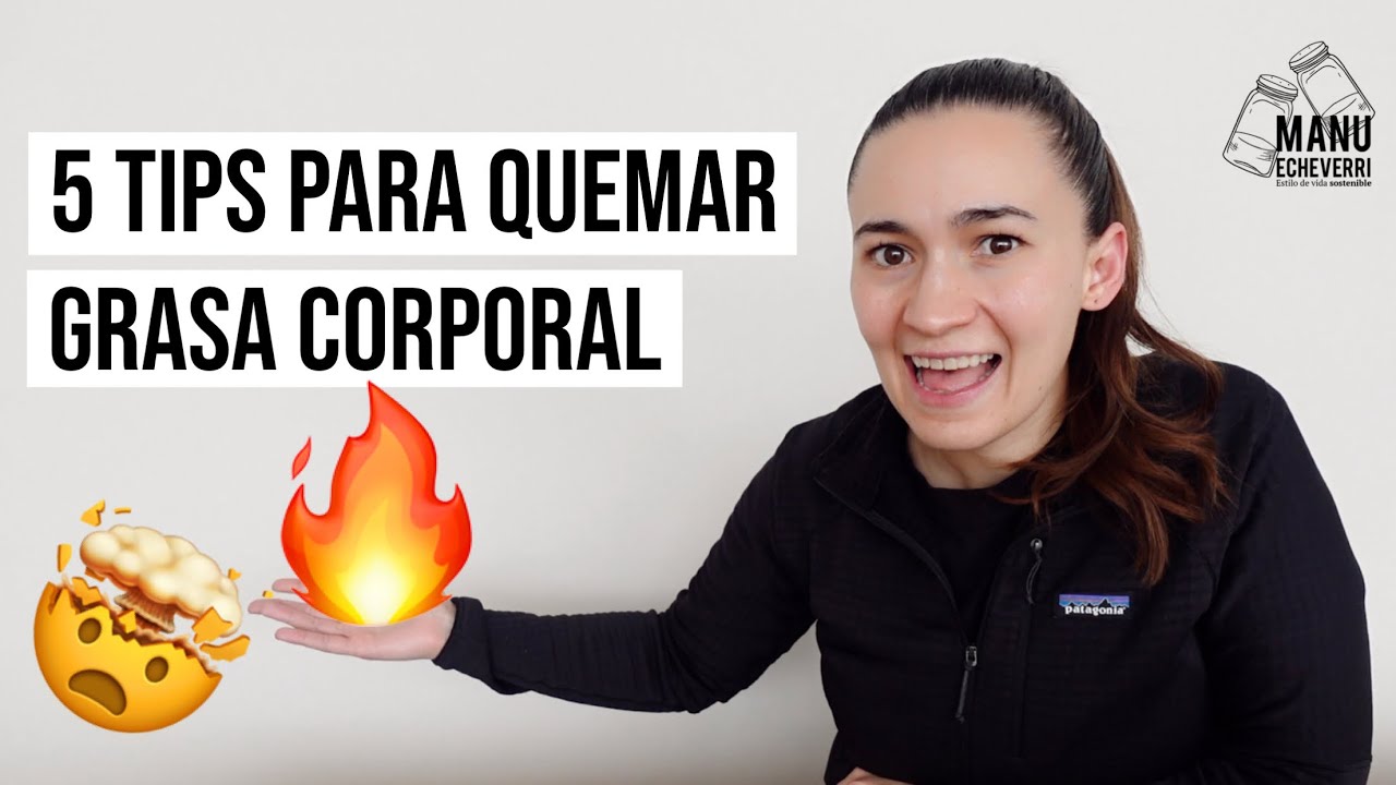 🤯5 TIPS PARA QUEMAR GRASA CORPORAL | CONSTRUYE TU FLEXIBILIDAD METABOLICA | Manu Echeverri