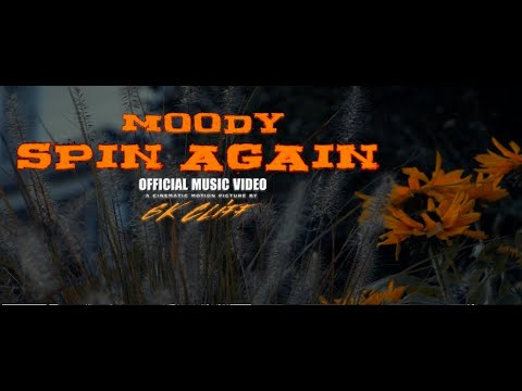 Moody - Spin Again (Official Music Video)