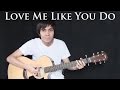 Love Me Like You Do - Ellie Goulding (fingerstyle ...